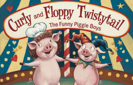 Curly and Floppy Twistytail, the Funny Piggie Boys - Story 01